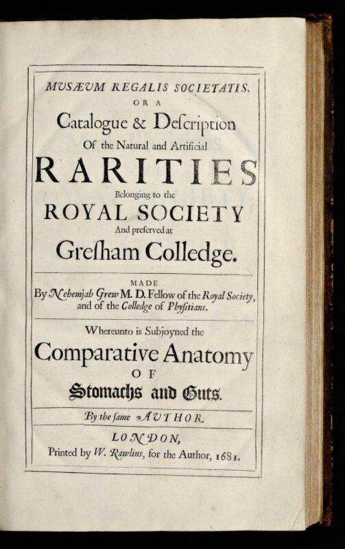 Musæum Regalis Societatis, or, A catalogue and description of the natural and artificial rarities