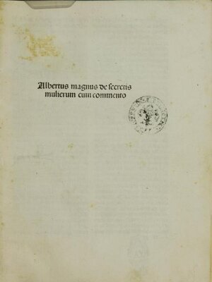 Secreta mulierum et virorum, 1499.